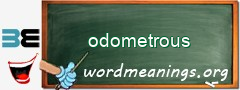 WordMeaning blackboard for odometrous